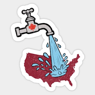 Funny Trump Quote Great Canadian Faucet Pouring from North Sticker